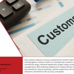 Fast Customs Clearance Services in Dubai for Import and Export Cargo
